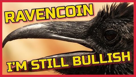 ⛏RAVENCOIN⛏ - WHY I