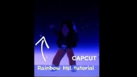 Rainbow Hsl background tutorial [ CAPCUT ]