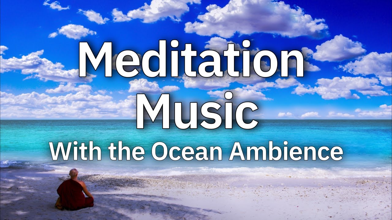 Ocean Ambience | Meditation | Relaxation | Yoga | Sleep - YouTube