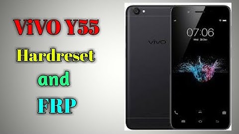 ViVO Y55 (1610) HARDRESET and FRP 100% Tested Pattern, Pin & Thumb Unlock 2021 letest