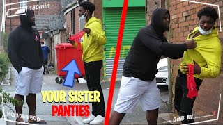 YOUR SISTER LEFT HER PANTIES 👙AT MY HOUSE *PRANK ON ROADMAN IN THE PUBLIC * (didn’t end well) 🤬