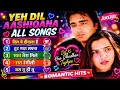 😍 90s Romantic Love Songs | Yeh Dil Aashiqana Vibe | All Songs Jukebox ❤️🔥