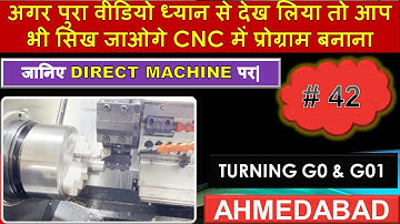 How to Make Turning Program with G00 and G01 Code | #42 | Direct on CNC Machine