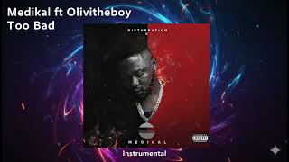 Medikal - Too Bad Feat Otheboy ( Slide) Afrobeat Song 2025 Resimi