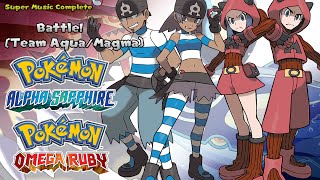 Pokémon Omega Ruby & Alpha Sapphire - Vs Team Aqua/Magma (Highest Quality) chords
