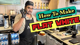 HOW TO MAKE FLAT WHITE || Flat white full recipe step-by-step #baristacourseseries #flatwhite