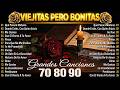 LAS 100 MEJORES CANCIONES DE AMOR ANTIGUAS DE LOS 70, 80 Y 90 | RECUERDOS DE AMOR | Video Con Letra