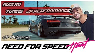 JP Performance - AUDI R8 | Tuning + Gameplay + Car Porn NEED FOR SPEED HEAT [MARVINKENO]