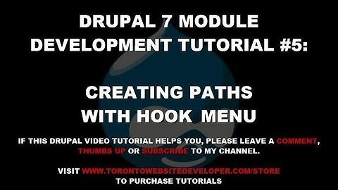 Drupal 7 Module Development Tutorial #5 - Creating Paths with Hook_menu