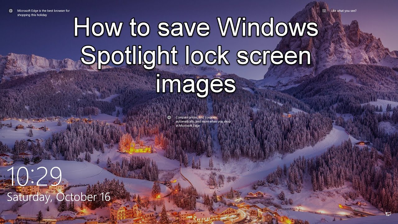 Windows 10 | How to save Windows Spotlight lock screen images so you can  use them as wallpapers - YouTube