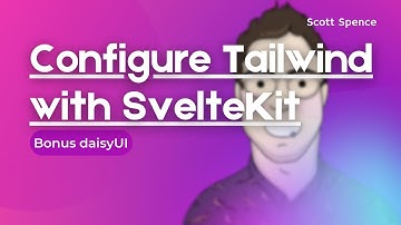Configure Tailwind with SvelteKit and daisyUI