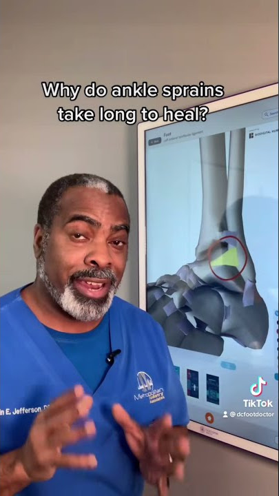 Why Ankle Sprains Take A Long Time To Heal