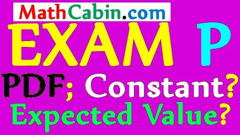 🏆SOA Exam P Constant Expected Value from PDF problem ! ! ! ! !