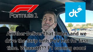 Las Vegas Gig Life EP. 10 Another Deliver That order and cruising the F1 Track with our PoV Hat!!! by The Delivery Wiz 159 views 6 months ago 14 minutes, 6 seconds