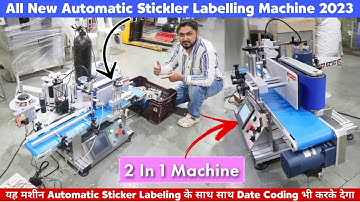 New Sticker Labelling Machine 2023 🔥😍 | Sticker Labeling With Date Coding - 2 in 1 Machine