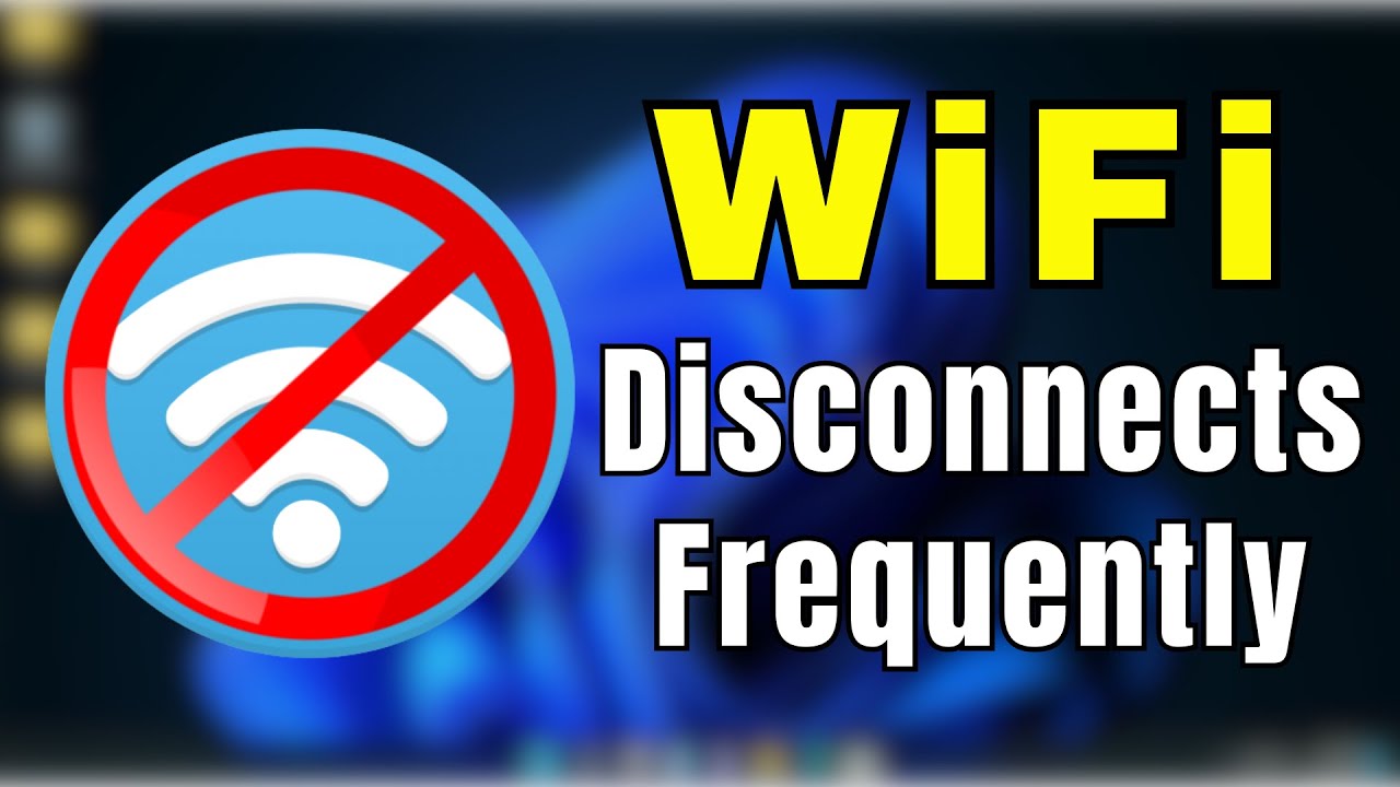 Fix WiFi Disconnects Frequently In Windows 11 YouTube