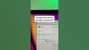 Triks Membersihkan Google Drive Yang Penuh