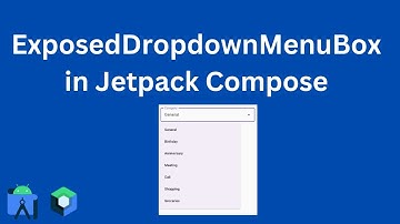 ExposedDropdownMenuBox | Jetpack Compose | Material 3 | Android