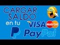 Como Recargar Saldo A Paypal Con Tarjeta De Crédito ...