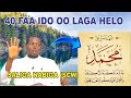 40 faa iido oo laga helo Saliga Nabiga (scw) Sh Mahad Abdinuur