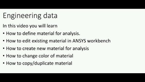 Ansys Engineering Data Introduction | Material Library in Ansys Workbench