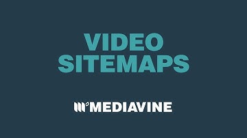 Google Video Sitemaps | Mediavine Go For Teal