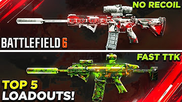 *NEW* TOP 5 NO BLOOM LOADOUTS in BATTLEFIELD 6! 👑 (BF6 Best Class Setups) - BF6 Best Weapons