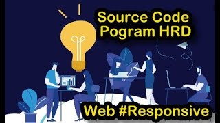 SOURCE CODE PROGRAM HRD BERBASIS WEB #RESPONSIVE