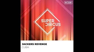 Jackers Revenge - Cuba (Have A Cigar Mix)