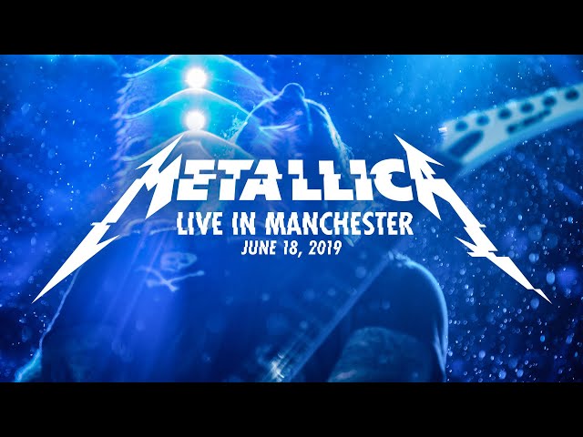 Metallica: Live in Manchester, England - June 18, 2019 (Full Concert) class=