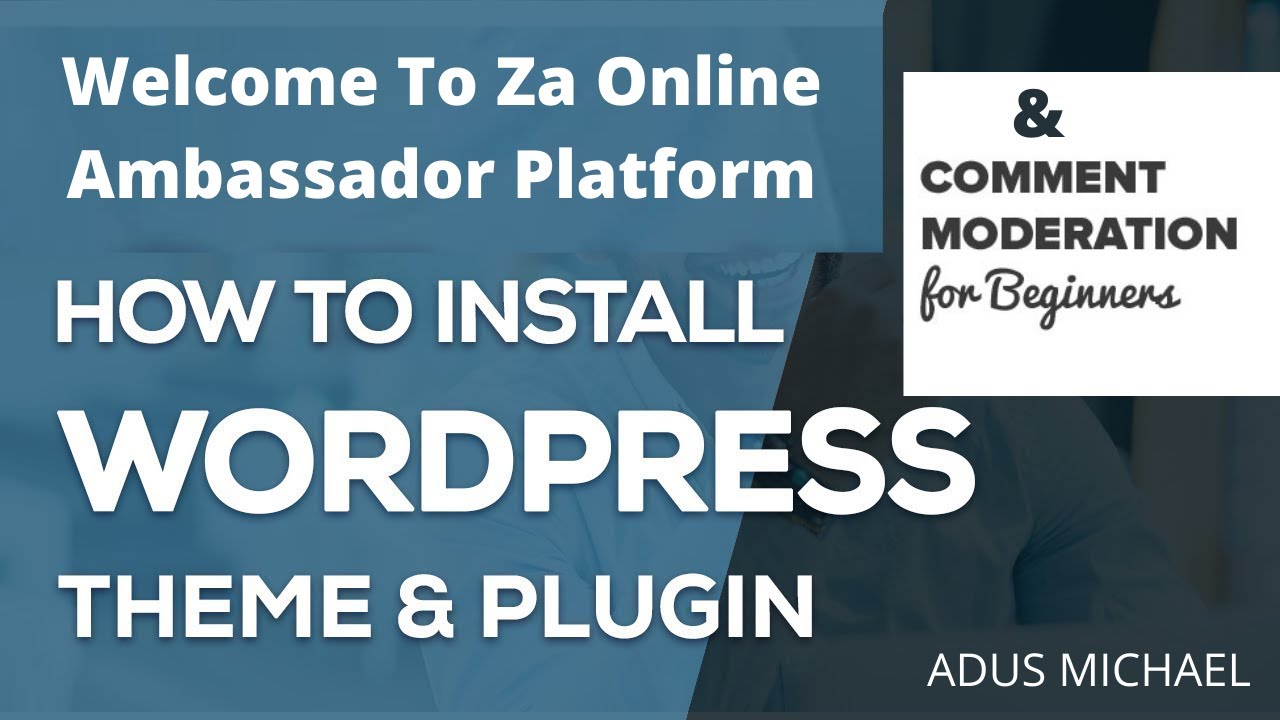How To Install WordPress Theme, Plugin & How To Moderate Comment On ...