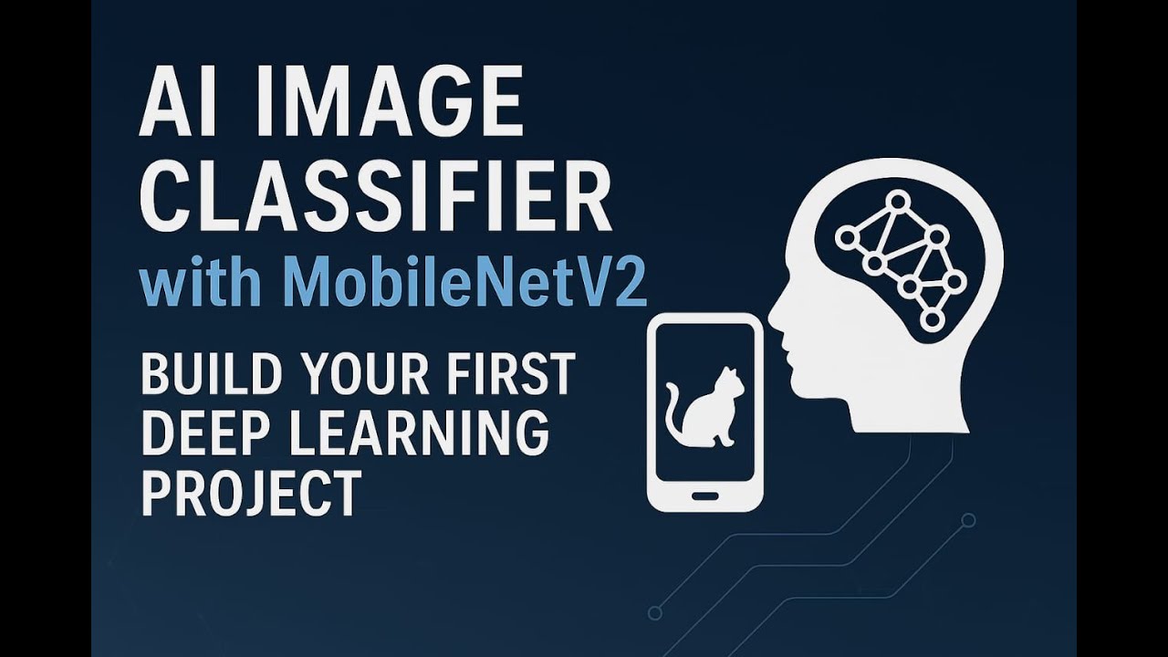 AI Image Classifier with MobileNetV2 – Build Your First Deep Learning ...