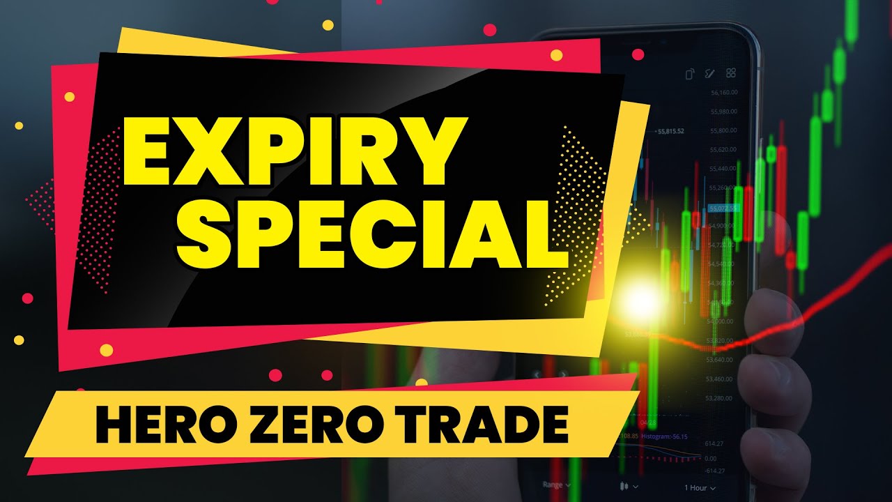 Expiry Special Hero Zero Trade | BankNifty Nifty Prediction & Stocks ...