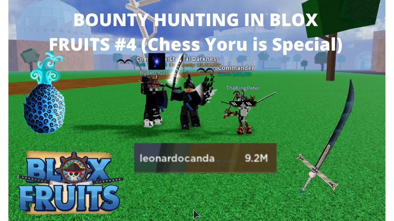 BOUNTY HUNTING IN BLOX FRUITS 4 (Chess Yoru is Special) YouTube