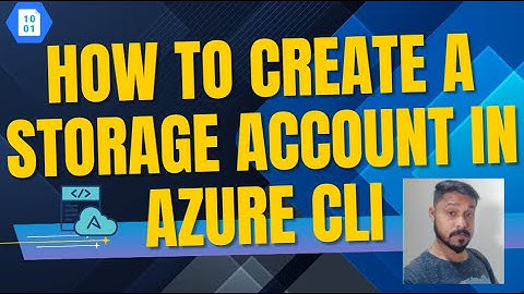 How to create a storage account in Azure CLI