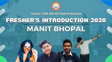 MANIT BHOPAL | Fresher