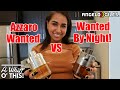 Azzaro Wanted Vs. Azzaro Wanted By Night!