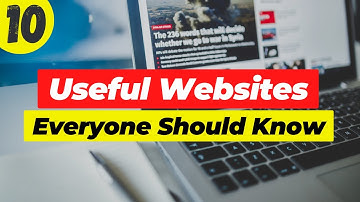 10 Most Useful Websites Everyone Should Know