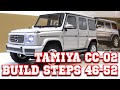 Tamiya CC-02 Mercedes Benz G500 / Build Video 6 / Steps 46-52