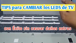 Cómo cambiar los LEDS de TV sin causar daños extras