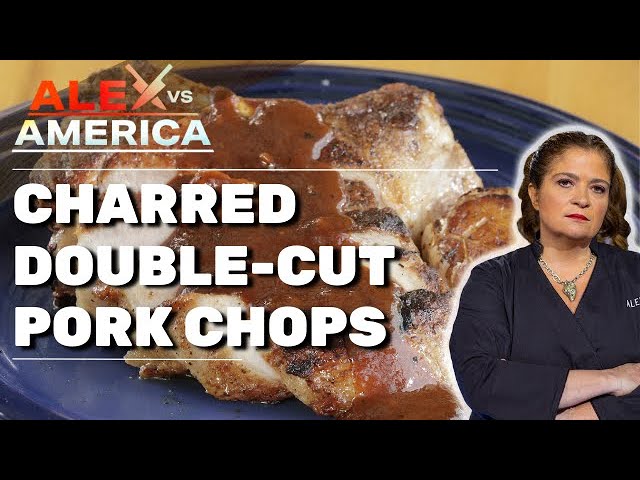 Prep School with Alex Guarnaschelli: Charred Double-Cut Pork Chops | Alex vs. America | Food Network