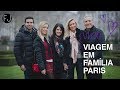 VLOG: VIAGEM EM FAMÍLIA // PARIS