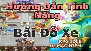 Hướng Dẫn Tính Năng - Bãi Đỗ Xe Nấm - Nấm Lùn Tiến Lên screenshot 3