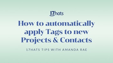 How to automatically apply Tags to new Projects & Contacts