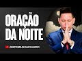 ORAÇÃO DA NOITE-25 DE OUTUBRO