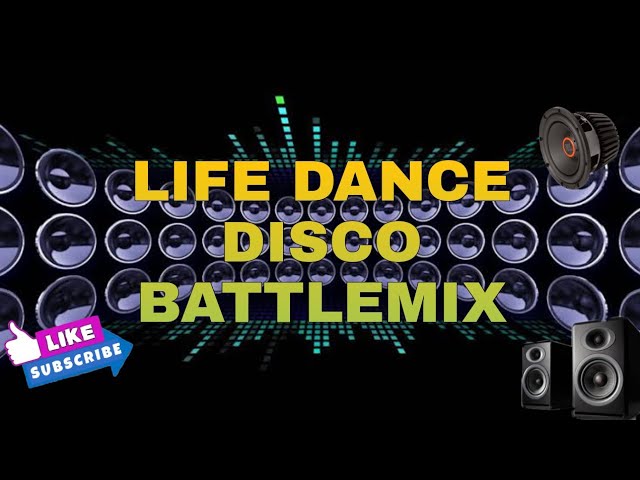 LIFE DANCE DISCO BATTLE MIX | BMM class=