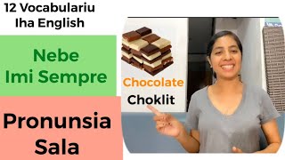 12 English Vocabulary nebe mak imi sempre pronunsia sala iha Timor | Aprende/Hadia Agora