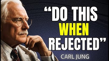 13 LESSONS on How To use REJECTION to your favor | Carl Jung Reverse Psychology