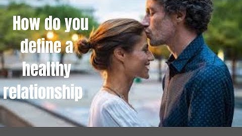 The 5 Key Elements of a Healthy Relationship