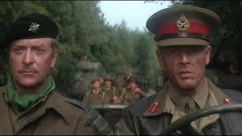 A Bridge Too Far | Ground advance | Michael Caine | Edward Fox
